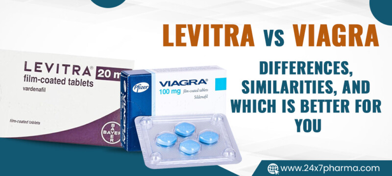 Levitra vs Viagra Differences, Similarities, and which is better for you