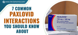 7 Common Paxlovid Interactions You Should Know About