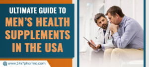 Ultimate Guide To Mens Health Supplements In The USA