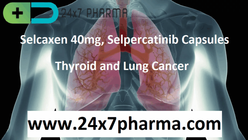Selcaxen 40mg, Selpercatinib Capsules
